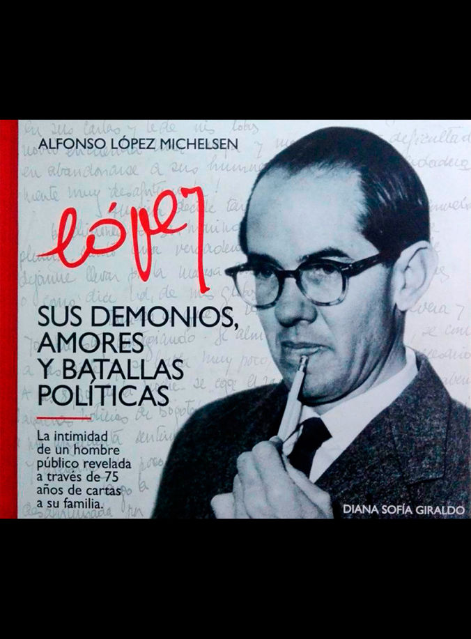 López, Sus demonios, amores y batallas políticas